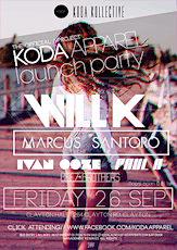 Koda Apparel 'Project X' Launch Party ft. Will K, Marcus Santoro & IvanOoze primary image