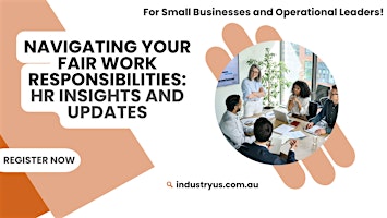 Image principale de Navigating your Fair Work responsibilities: HR Insights and updates