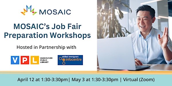 MOSAIC Job Fair Preparation Workshops with VPL