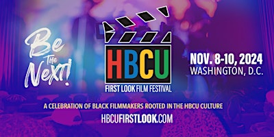 HBCU First LOOK Film Festival 2024 primary image