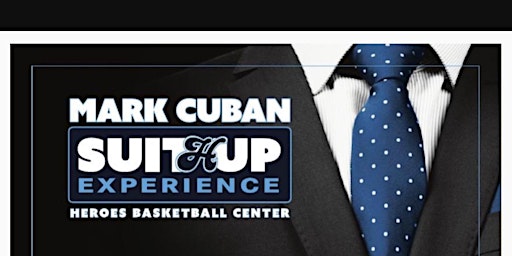 Imagem principal do evento Mark Cuban Heroes Basketball Center Suit Up Experience