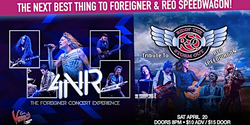 4NR: The Foreigner Experience  & Ridin' The Storm Out Tribute to REO ! primary image