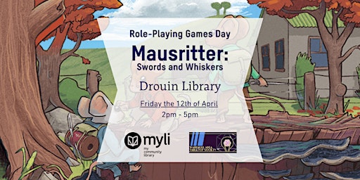 Hauptbild für Mausritter: Swords and Whiskers (Role-Playing Games Day) @ Drouin Library