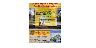 Primaire afbeelding van Veterans Garden Market  "Where Entrepreneurs Hangout & Sunshine Resides"