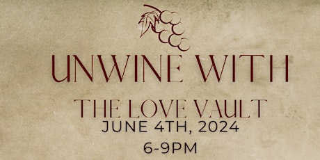 Unwine with The Love Vault