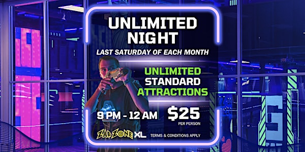 Unlimited Night | Zap Zone XL