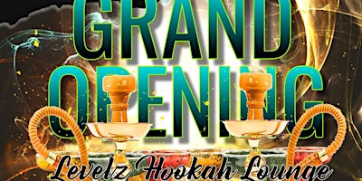 Primaire afbeelding van Levelz Hookah Lounge Grand Opening