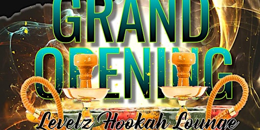 Imagem principal do evento Levelz Hookah Lounge Grand Opening