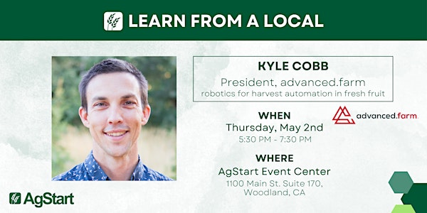 Learn from a Local:  Kyle Cobb,  President of advanced.farm