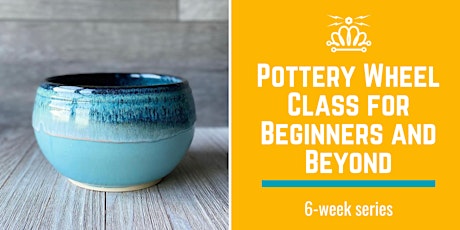 Pottery Wheel Class Mixed Level Beginner and Intermediate