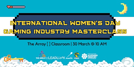 The Array [ ] Presents: Video Game Industry Masterclass