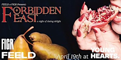 FORBIDDEN FEAST: A night of dating delight. primary image