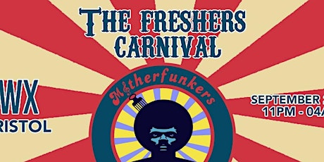 Motherfunkers Freshers Carnival: Bristol primary image