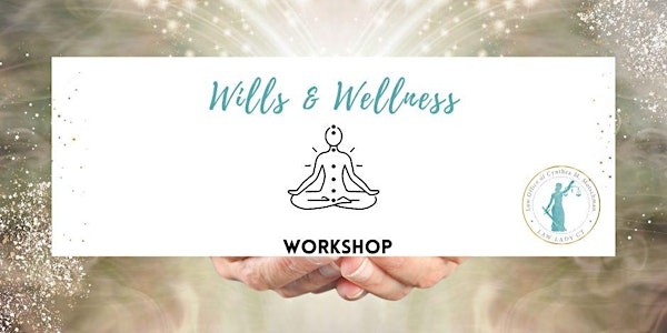 Wellness & Wills