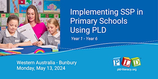 Implementing SSP in Year 1 to 6 Using PLD - March 2024 (Bunbury) primary image