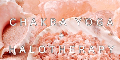 Hauptbild für Chakra Yoga + Halotherapy ✨️