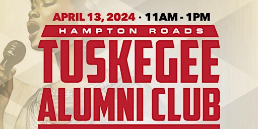 Hampton Roads Tuskegee Alumni Club Annual Scholarship Gospel Brunch primary image