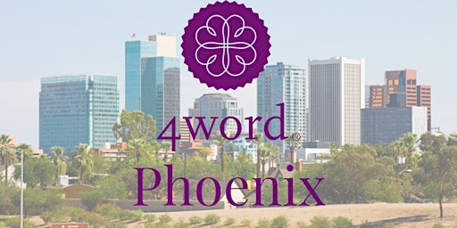 4word: Phoenix Monthly Gathering primary image