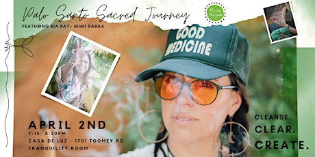 Palo Santo Sacred Journey featuring Ria Ray