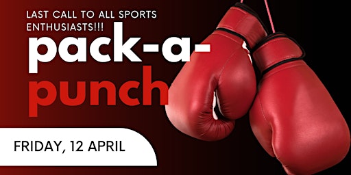 Imagem principal do evento PACK-A-PUNCH | BOXING SPECIAL