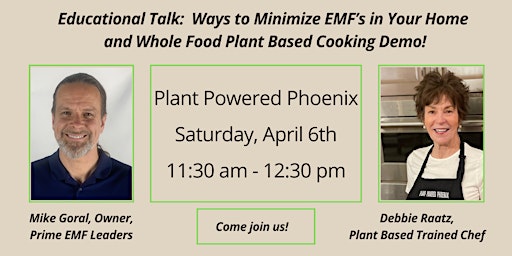 Imagen principal de Plant Powered Phoenix - Ways to minimize EMF's and Plant Based Bowl Demo!