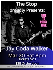 Live At The Stop - Saturday Night Blues with Jay Coda Walker