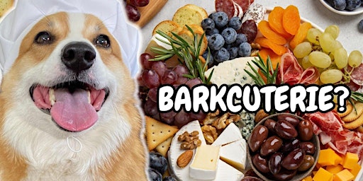 Imagem principal do evento Barkcuterie Class: Make a Dog-friendly Charcuterie Board @ The Depot (12+)