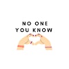 Logo von No One You Know Presents