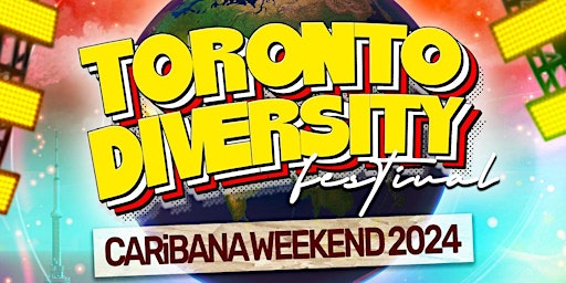 Toronto Diversity Festival - Caribana Weekend 2024 primary image