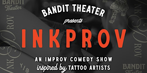 Primaire afbeelding van Bandit Theater Presents: Inkprov @ FREMONT ABBEY