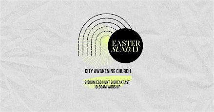 Easter at City Awakening