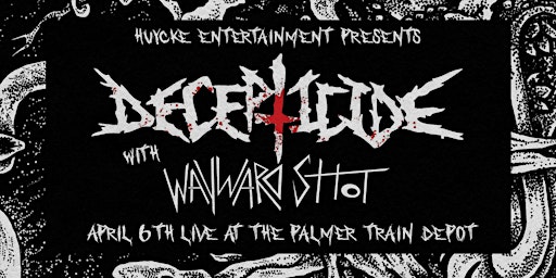 Imagem principal do evento Decepticide + Wayward Shot Live @ the Palmer Train Depot