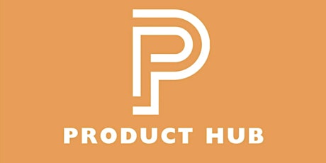 Product Hub: March Forward into Product Community Building ✨