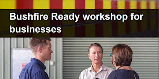 Imagem principal do evento Bushfire Ready for Business