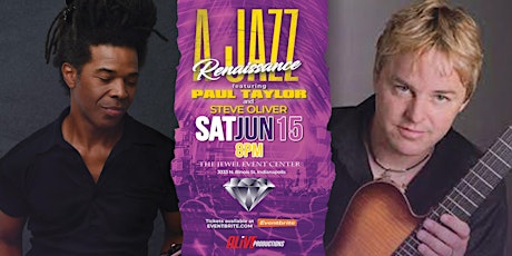 A Jazz Renaissance featuring PAUL TAYLOR and STEVE OLIVER