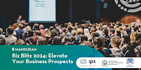 Biz Blitz 2024: Elevate Your Business Prospects primary image