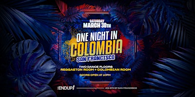 "ONE NIGHT IN COLOMBIA" TWO LATIN ROOMS | SAN FRANCISCO primary image