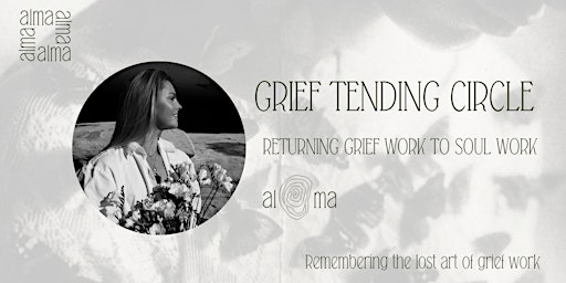 Primaire afbeelding van Grief Tending Circle