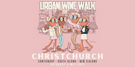 Urban Wine Walk // Christchurch (NZ)