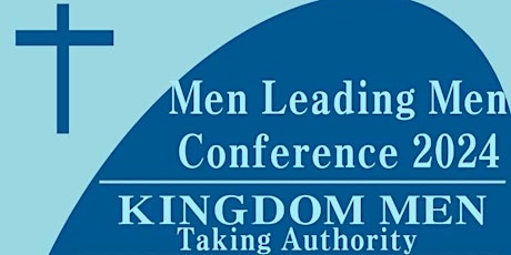 Men Leading Men Conference 2024