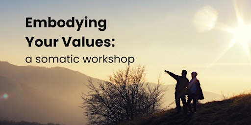 Imagem principal do evento Embodying Your Values