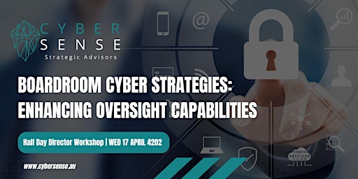 Imagem principal de Boardroom Cyber Strategies: Enhancing Oversight Capabilities