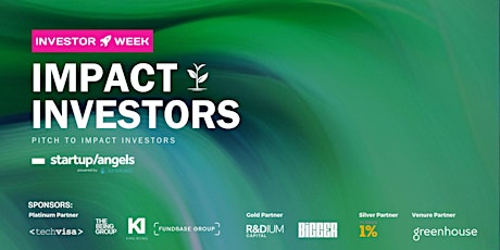 Investor Week | Day 3 - Impact Investors Pitch Night
