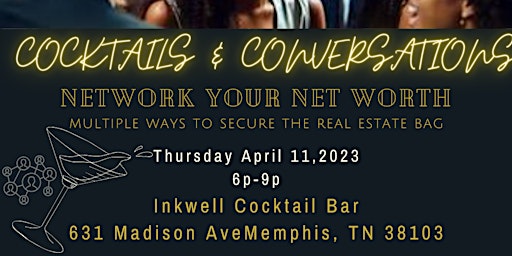 Imagen principal de Cocktails & Conversations: Network Your Networth