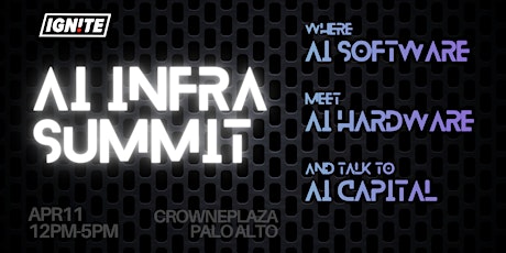 AI Infra Summit | Apr11