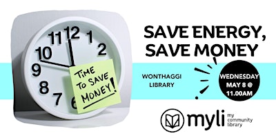 Primaire afbeelding van Save Energy and Save Money at Wonthaggi Library