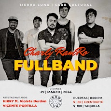 Charly RamRo Fullband en Tierra Luna 29 de Marzo 2024