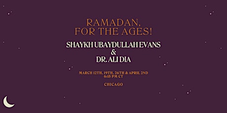 Ramadan, For the Ages- Chicago!