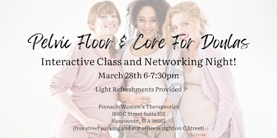 Imagem principal do evento Pelvic Floor and Core For Doulas: Class and Networking Night