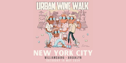 Imagem principal do evento Urban Wine Walk // New York City (USA)